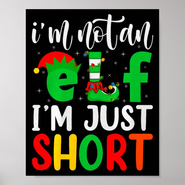 I'm Not An Elf I'm Just Short Family Elf Squad Chr Poster (Front)