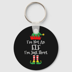 I'm Not An Elf Im Just Short Fun Christmas Matchin Key Ring