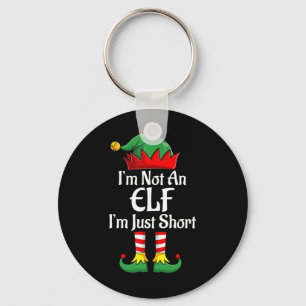 I'm Not An Elf Im Just Short Fun Christmas Matchin Key Ring