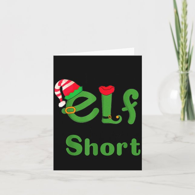 .i'm Not An Elf Im Just Short,funny Christmas 2025 Card (Front)