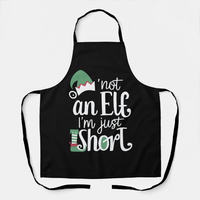 I'm Not An Elf I'm Just Short Funny Christmas Xmas Apron (Front)