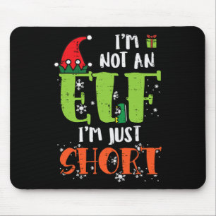 Im Not An Elf Just Short Fun Christmas Xmas Men Wo Mouse Mat