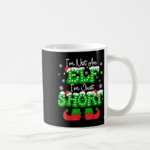 I'm Not An Elf Just Short Funny Christmas Humor Xm Coffee Mug
