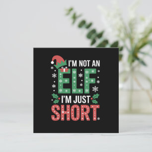 Im Not An Elf Just Short Funny Christmas Xmas Invitation