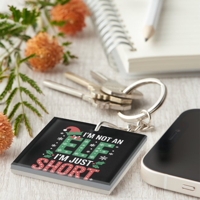 Im Not An Elf Just Short Funny Christmas Xmas Key Ring (Front Right)