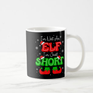 Im Not An Elf Just Short Funny Christmas Xmas Men  Coffee Mug