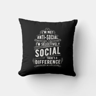 I'm Not Anti Social Cushion