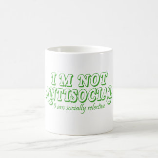 I'm Not Anti-Social Just Socially Selective Coffee Mug