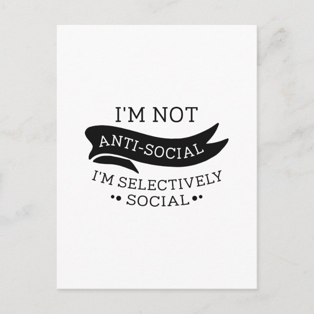 I'm Not Anti-Social Postcard (Front)