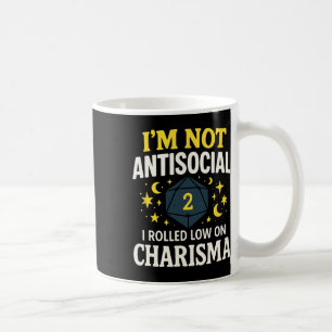 I'm Not Antisocial - Funny Tabletop Rpg Gamer Coffee Mug