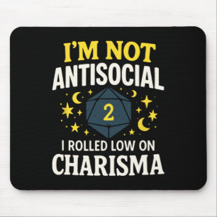 I'm Not Antisocial - Funny Tabletop Rpg Gamer Mouse Mat