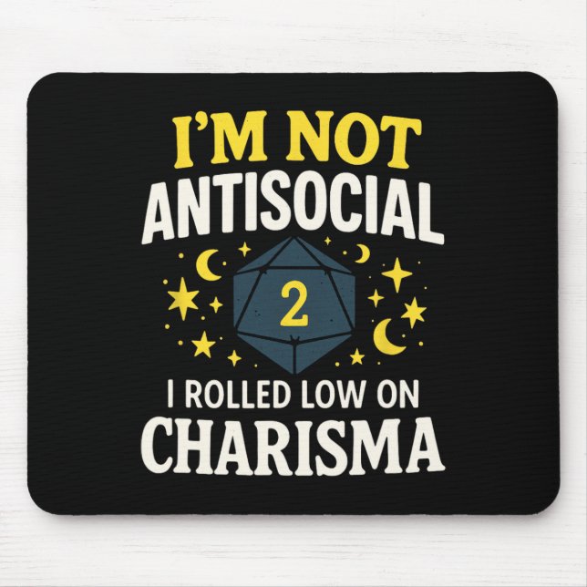 I'm Not Antisocial - Funny Tabletop Rpg Gamer  Mouse Mat (Front)