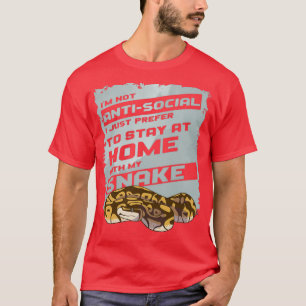 Im not AntiSocial I Just Prefer  T-Shirt