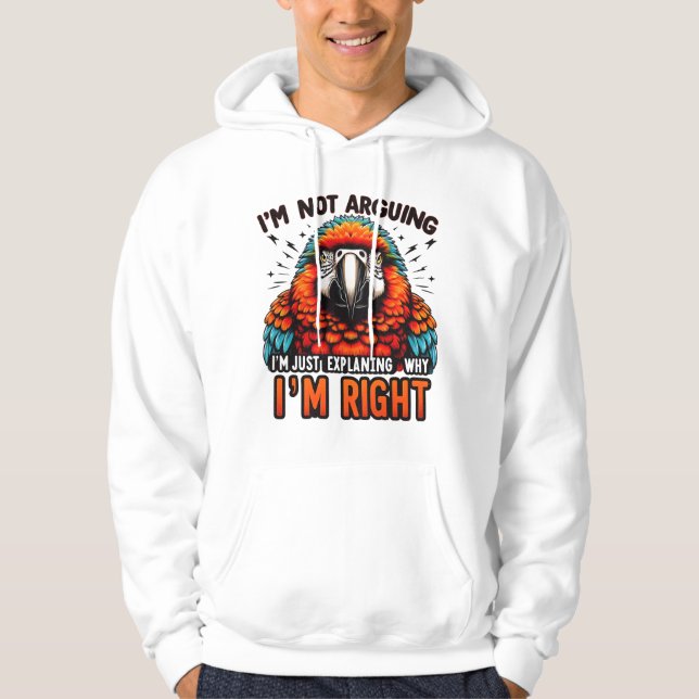 I'm Not Arguing Hoodie (Front)