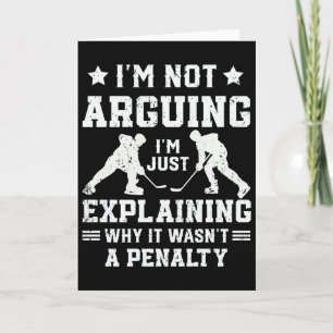 I'm Not Arguing Just Explaining Why It Wasn't  Card