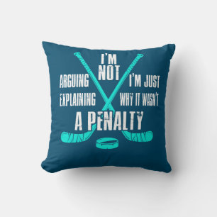 I'm Not Arguing Why It Wasn't A Penalty Cushion