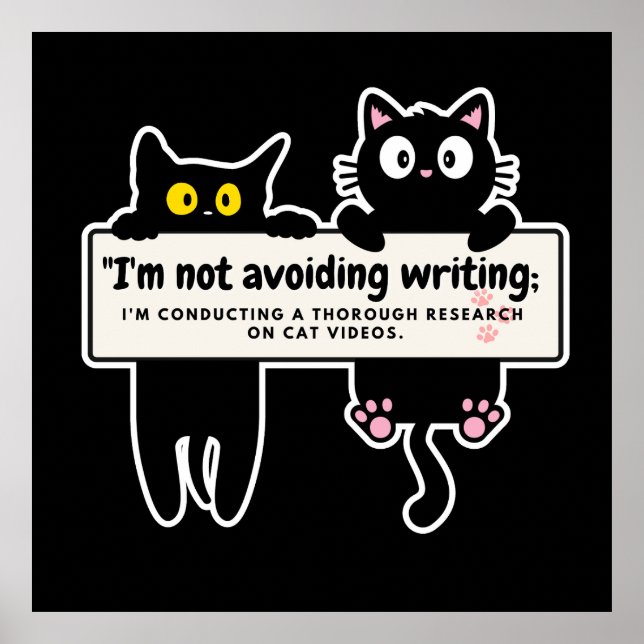 I'm not avoiding writing: Writer's Comic Strip Poster (Front)
