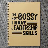 I'm Not Bossy Funny Quote Office