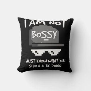Im Not Bossy I Just Know What You Should Be Doing Cushion