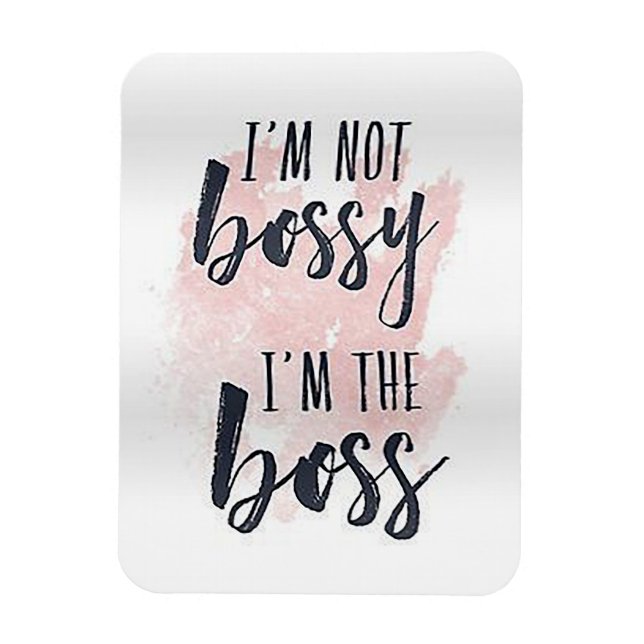 Im not Bossy Magnet (Vertical)