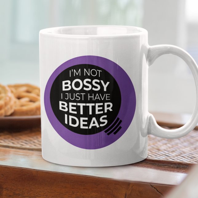 I'm Not Bossy... Mug (v2) (Creator Uploaded)