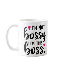I'm not bossy Two-Tone coffee mug