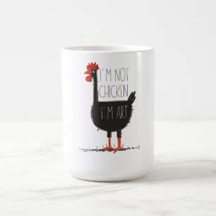 I'm Not Chicken, I'm Art - Quirky Retro T Shirt Coffee Mug