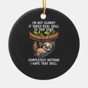 I'm Not Clumsy It Takes Real Skill to Trip Over Co Ceramic Tree Decoration