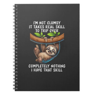 I'm Not Clumsy It Takes Real Skill to Trip Over Co Notebook