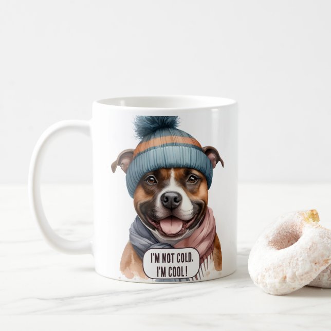 I'm not cold i'm cool - Staffordshire Bull Terrier Coffee Mug (With Donut)