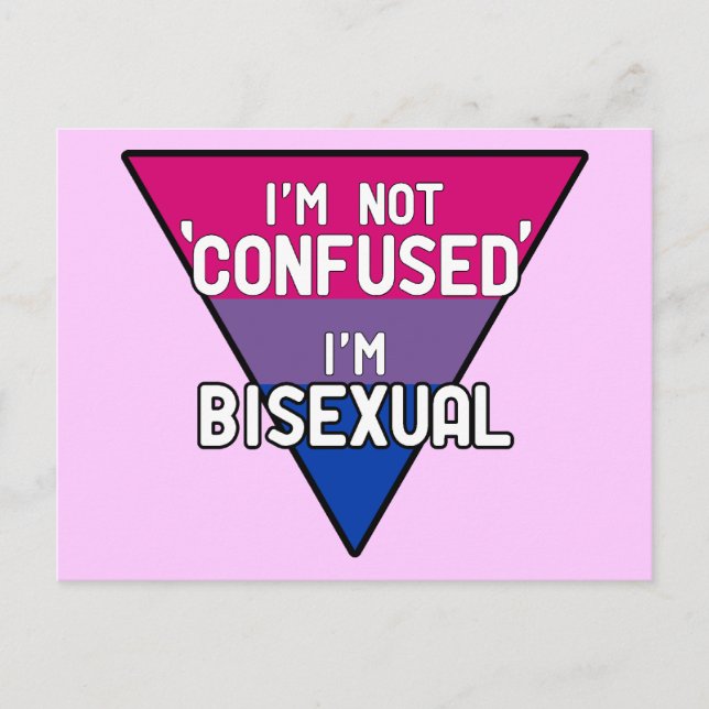 I'm Not Confused, I'm Bisexual Postcard (Front)
