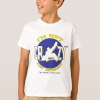 I'm Not Crazy Hockey Goalie T-shirt