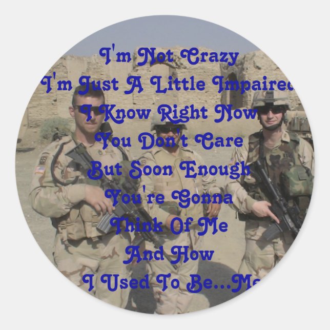 I'm Not Crazy I'm Just A Little Impai... Classic Round Sticker (Front)