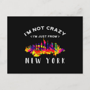 I'm not crazy I'm just from New York Postcard