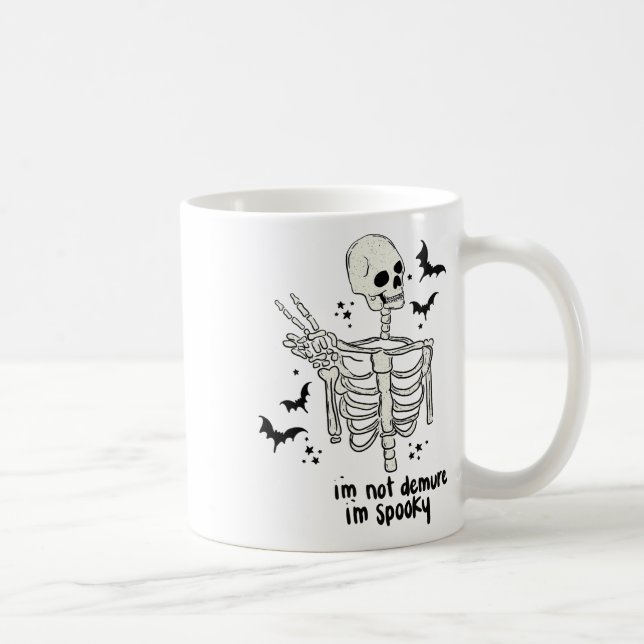 I'm Not Demure I'm Spooky  Coffee Mug (Right)
