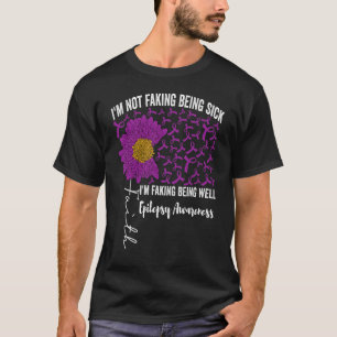 I'm Not Faking Being Sick I'm Faking Being Well Ep T-Shirt
