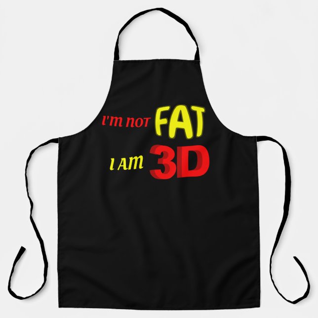 I'm not fat I am 3D, funny meme Apron (Front)