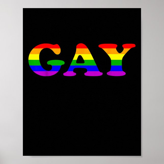 I'm Not Gay But My Boyfriend Is Funny Quotes Lgbt  Poster (Front)