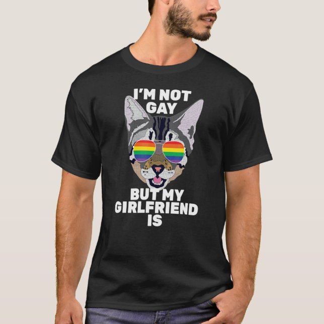 I'm Not Gay But My Girlfriend Is  Funny Cat Lesbia T-Shirt (Front)