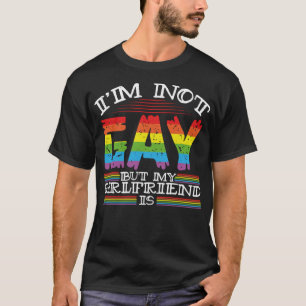 I'm Not Gay But My Girlfriend Is Funny Lesbian Cou T-Shirt