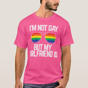Im Not Gay But My Girlfriend Is Funny Lesbian Prid T-Shirt