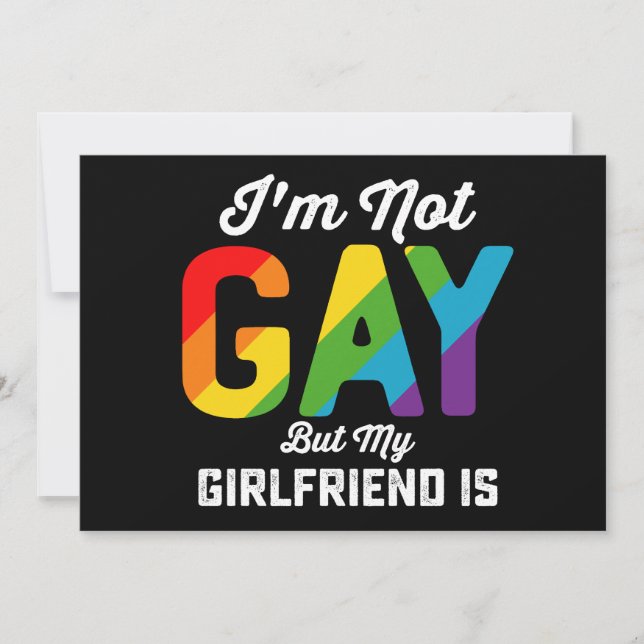 I'm Not Gay But My Girlfriend Is Funny LGBTQ Pride Invitation (Front)