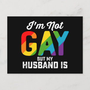 I'm Not Gay But My Husband Is Funny LGBTQ Pride Postcard