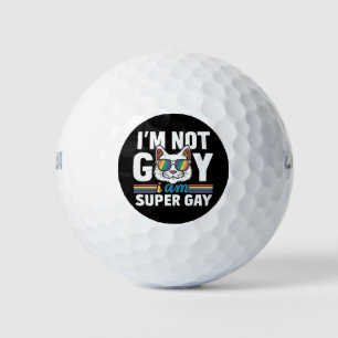 I'm Not Gay I Am Super Gay LGBT Gay Pride Cat Golf Balls