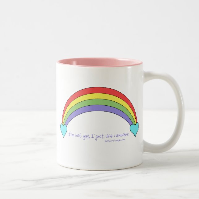 I'm Not Gay, I just like Rainbows Two-Tone Coffee Mug (Right)