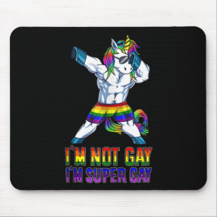 I'm Not Gay, I'm Super Gay Mouse Mat