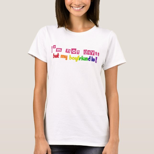 I'm not gay! T-Shirt (Front)