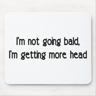I'm not going bald mouse mat
