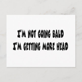 I'm Not Going Bald Postcard