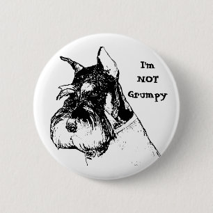 I'm not grumpy 6 cm round badge